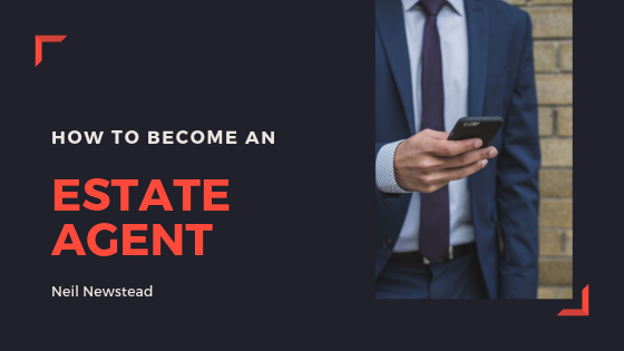 How to Become an Estate Agent